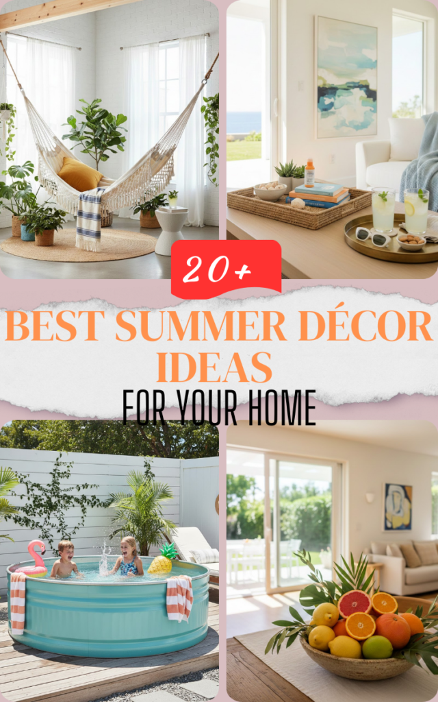 20+ Best Summer Décor Ideas for your Home
