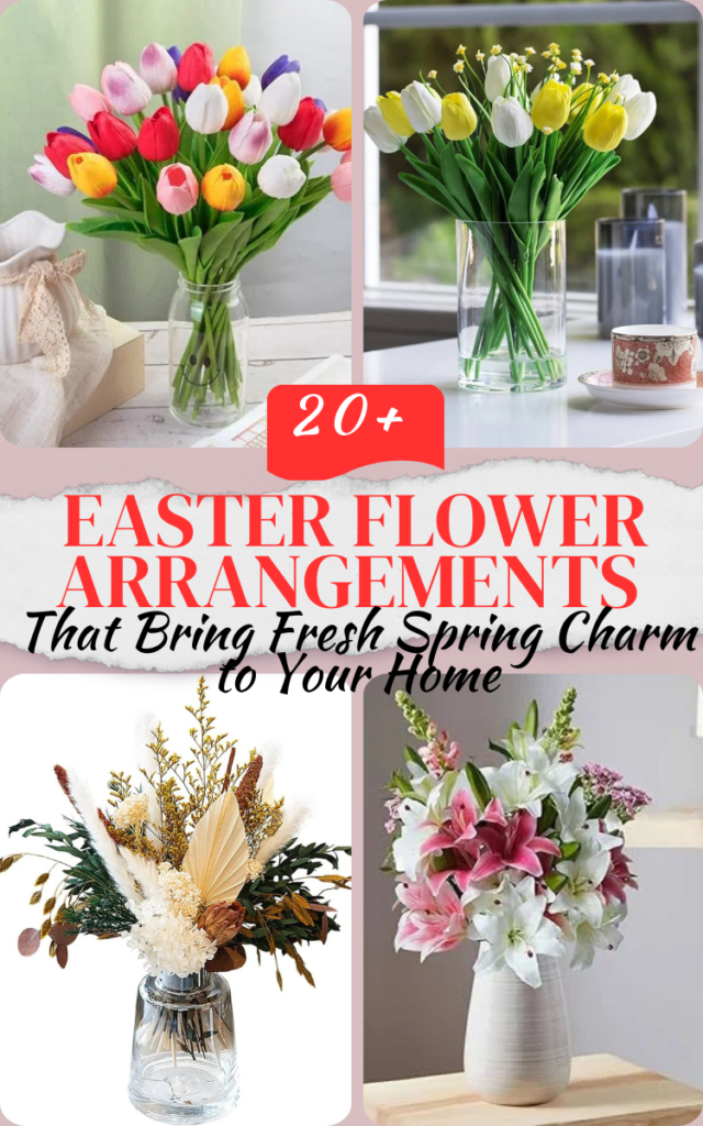 Easter Flower Arrangements to Brighten Your Celebration