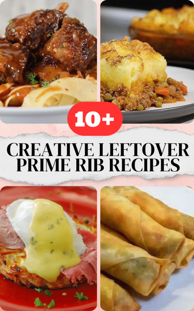 Creative Leftover Prime Rib Recipes